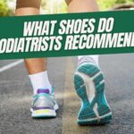 What Shoes Do Podiatrists Recommend | Dr. Moczygemba