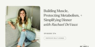 Building Muscle, Protecting Metabolism, + Simplifying Dinner