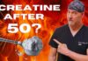 Creatine After 50...? An ER Doctor Explains